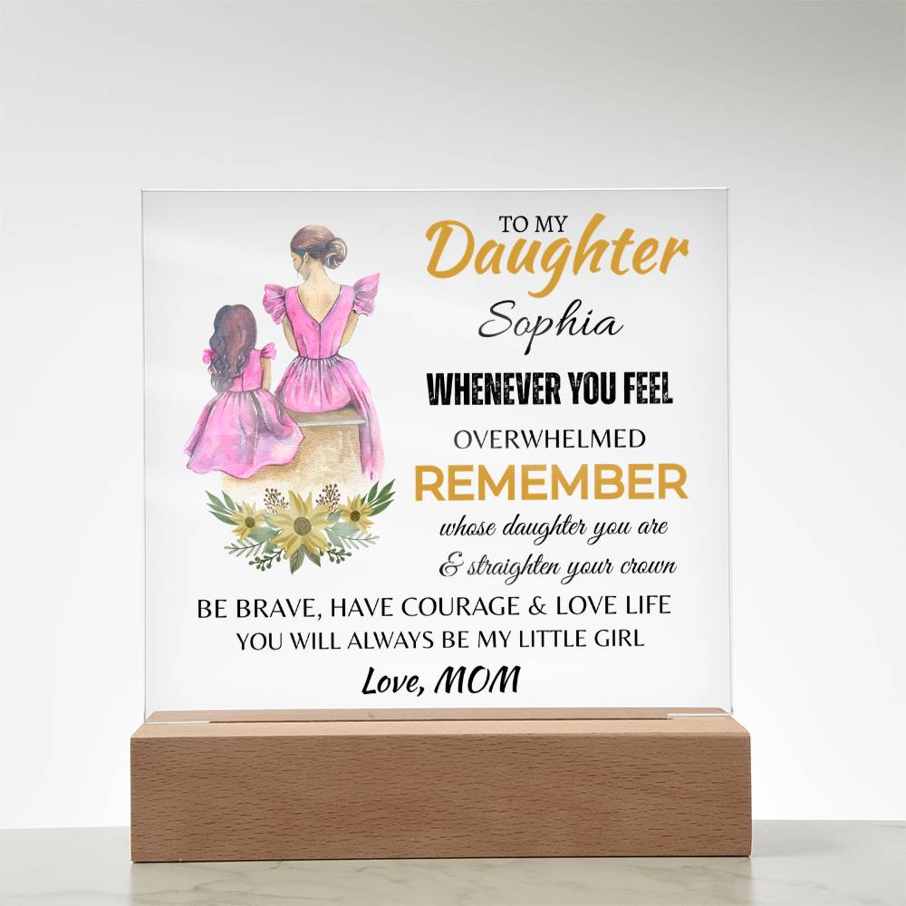 Personalized Whenever You Feel Overwhelmed Acrylic Square Plaque