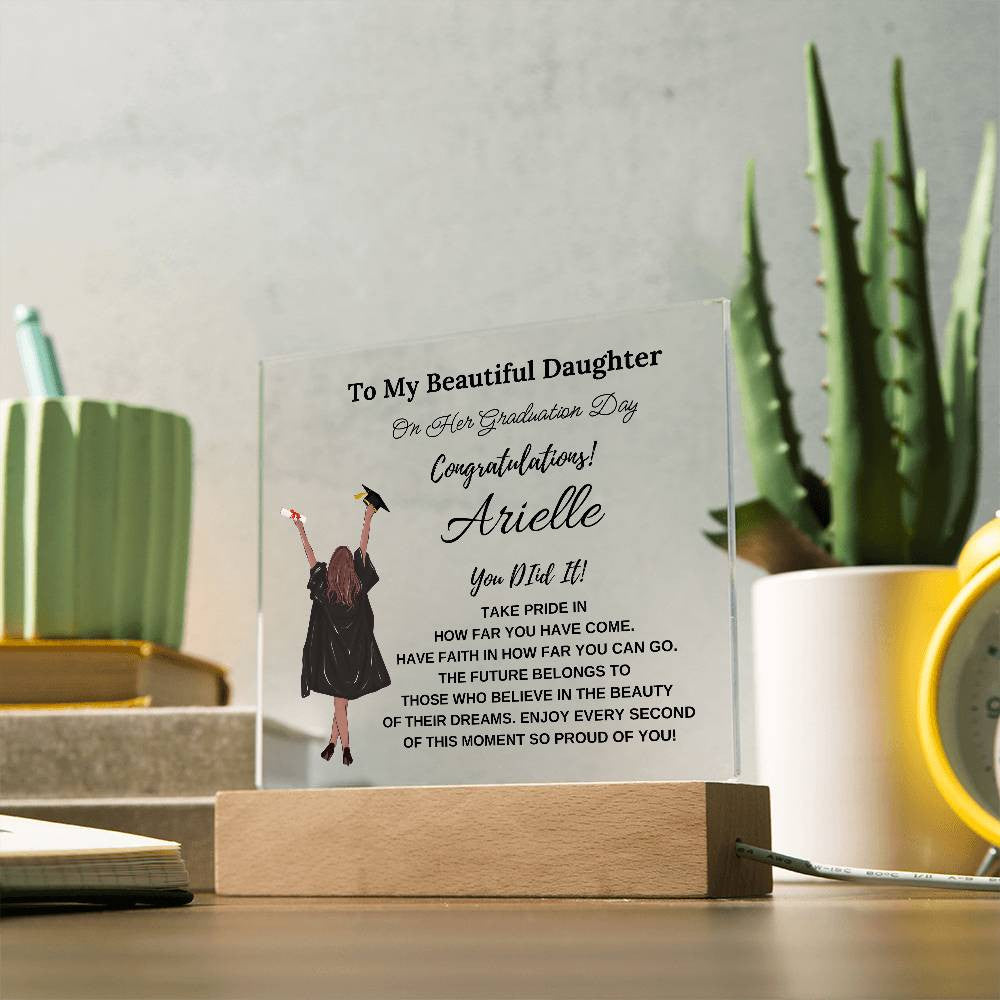 Personalized you Did It To My Beautiful Daughter Square Plaque