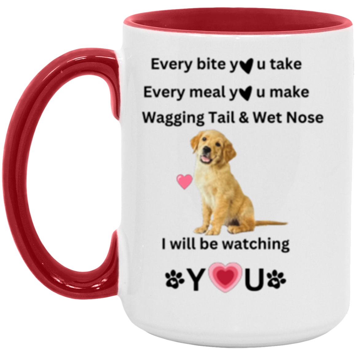Double Sided Every Bite You Take 15oz Accent Mug