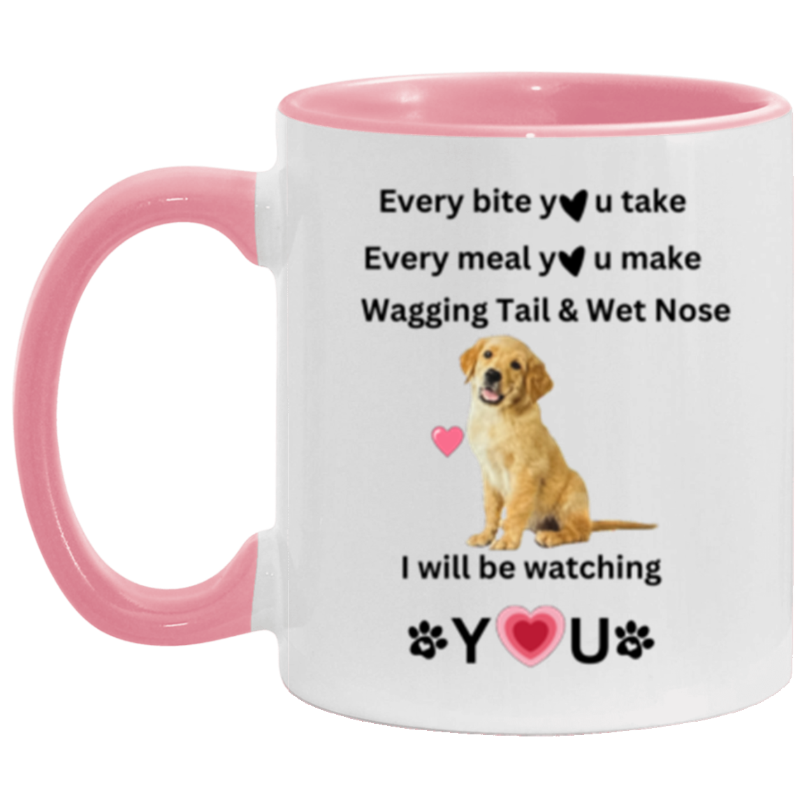 One sided Every Bite You Take 11oz Accent Mug