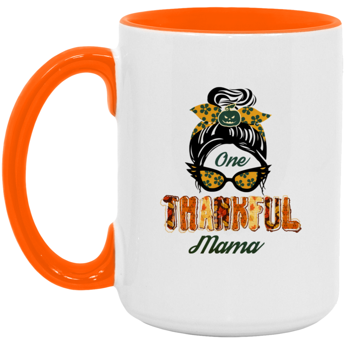 One Thankful Mama 11oz & 15 oz