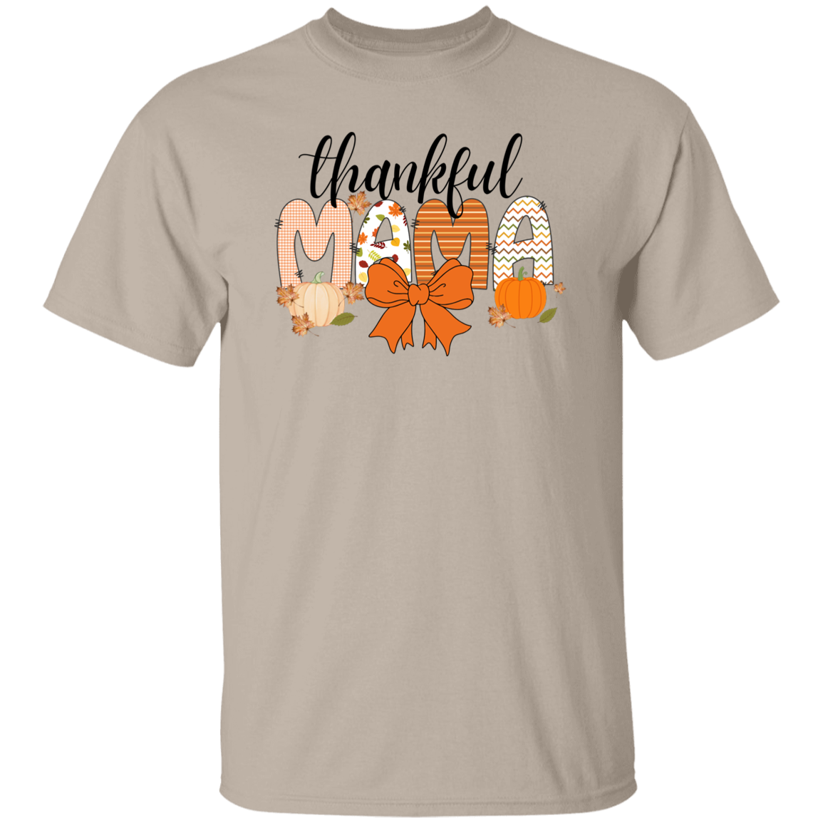 Thankful Mama T-Shirt| Sweatshirt| Hoodie