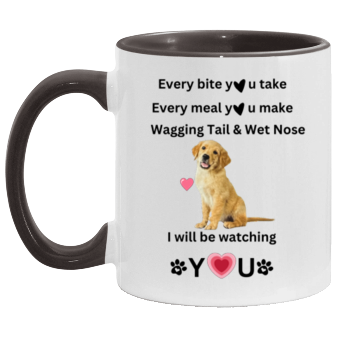 One sided Every Bite You Take 11oz Accent Mug