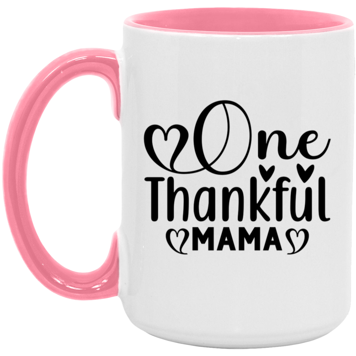 One Thankful Mama 11oz & 15 oz