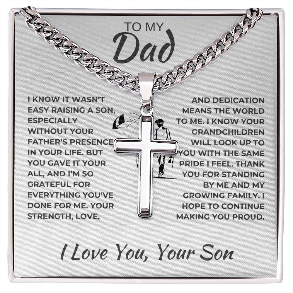 Cuban Link Chain with Artisan Cross Son To Dad