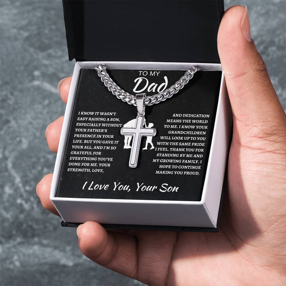 Cuban Link Chain with Artisan Cross Son To My Dad