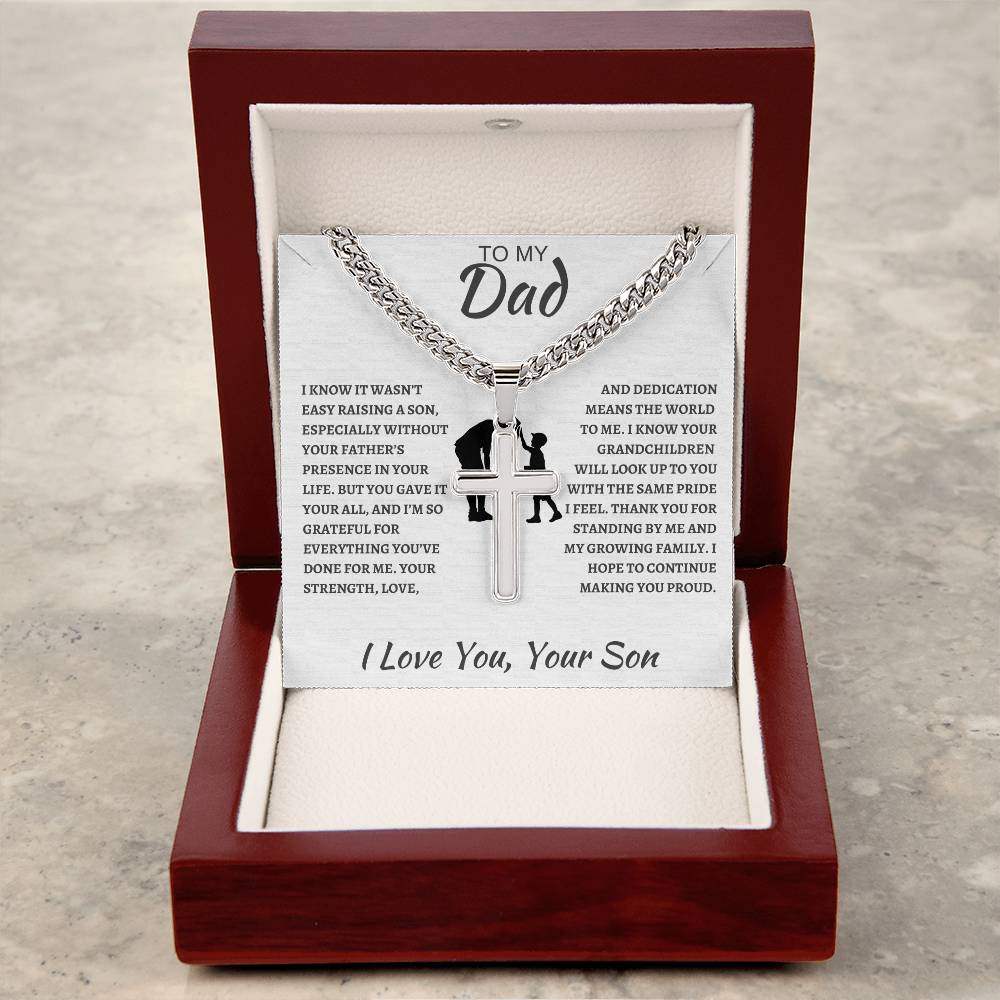 Cuban Link Chain with Artisan Cross Son To My Dad