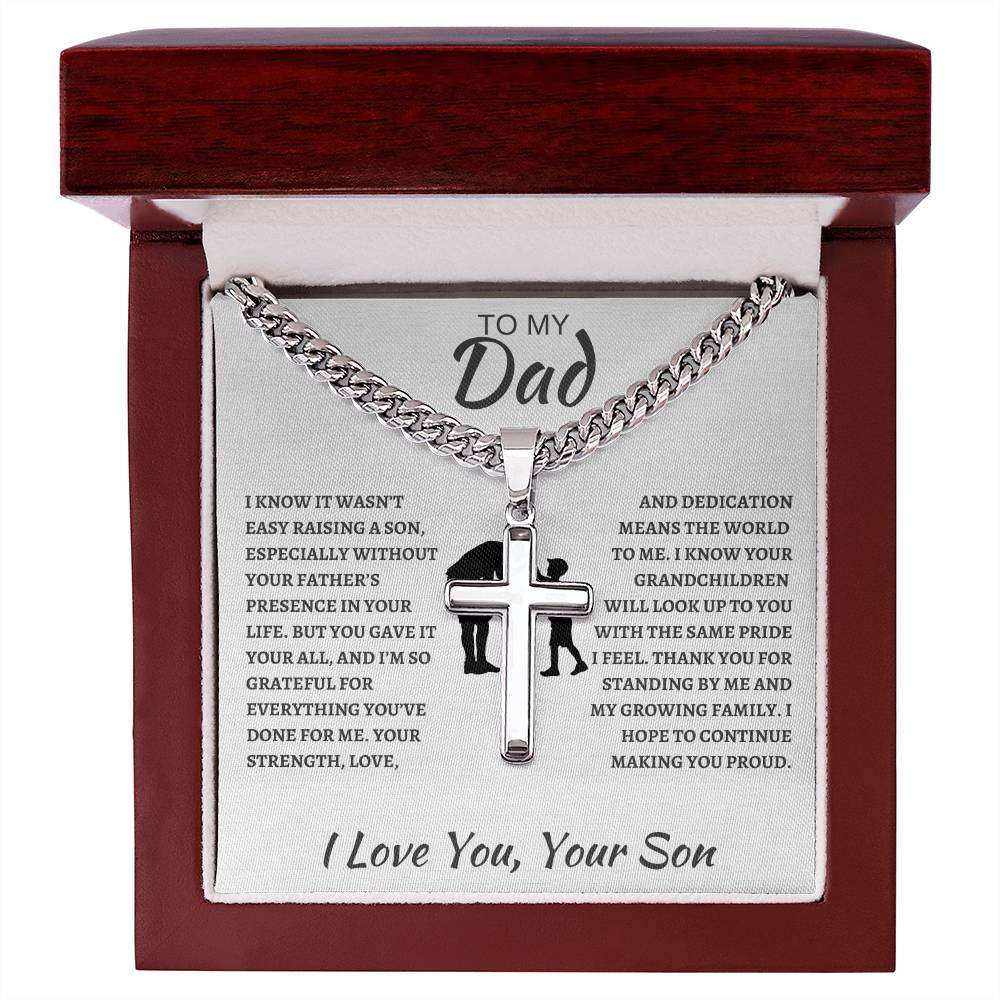 Cuban Link Chain with Artisan Cross Son To My Dad