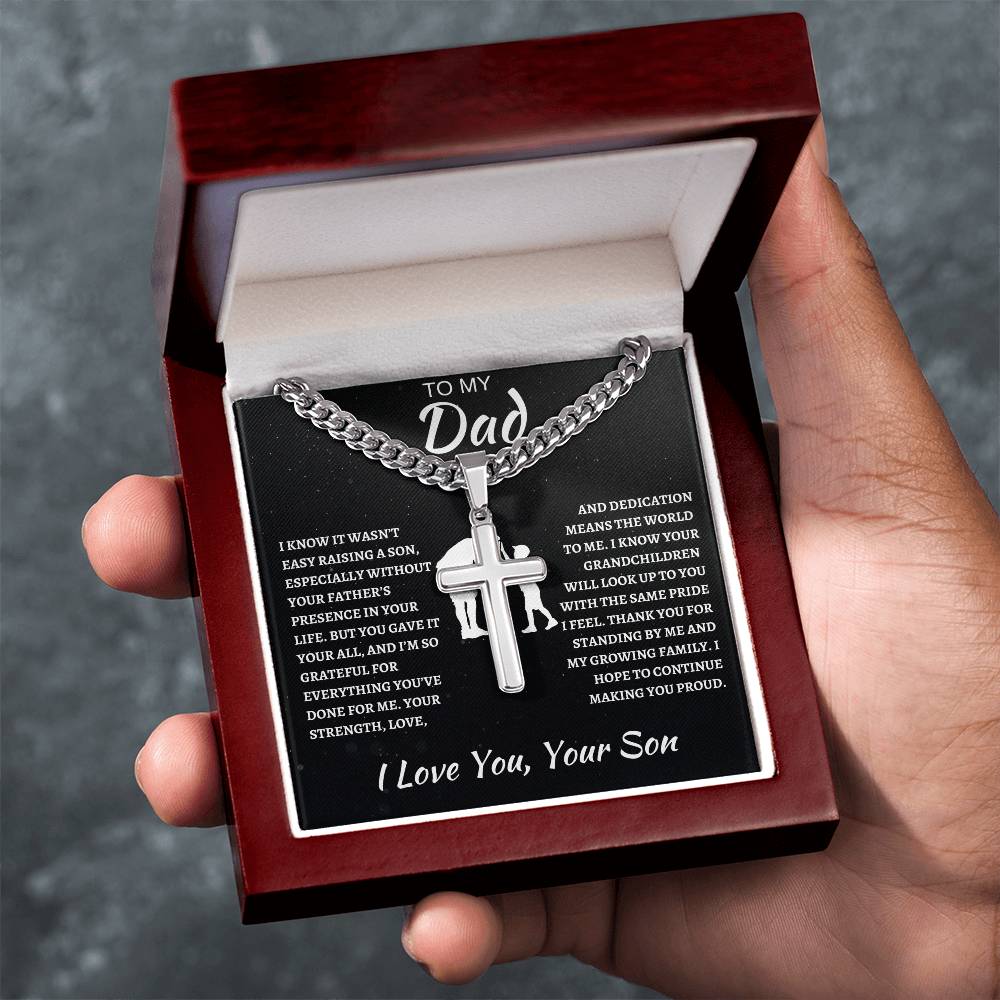Cuban Link Chain with Artisan Cross Son To My Dad