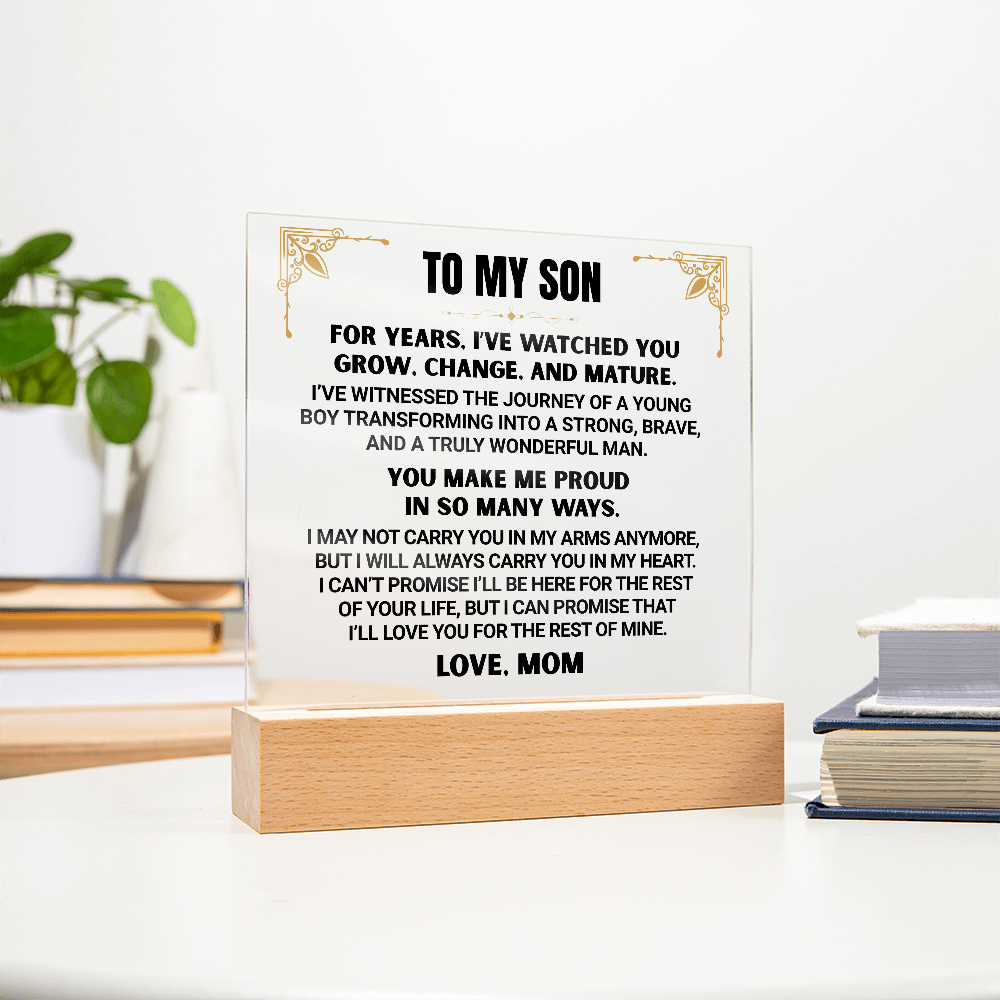I've Watched You Grow, To My Son | From Mom Acrylic Square Plaque