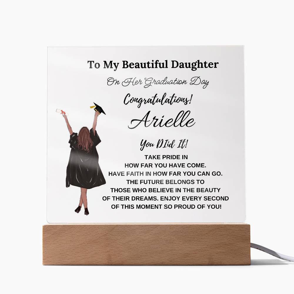 Personalized you Did It To My Beautiful Daughter Square Plaque