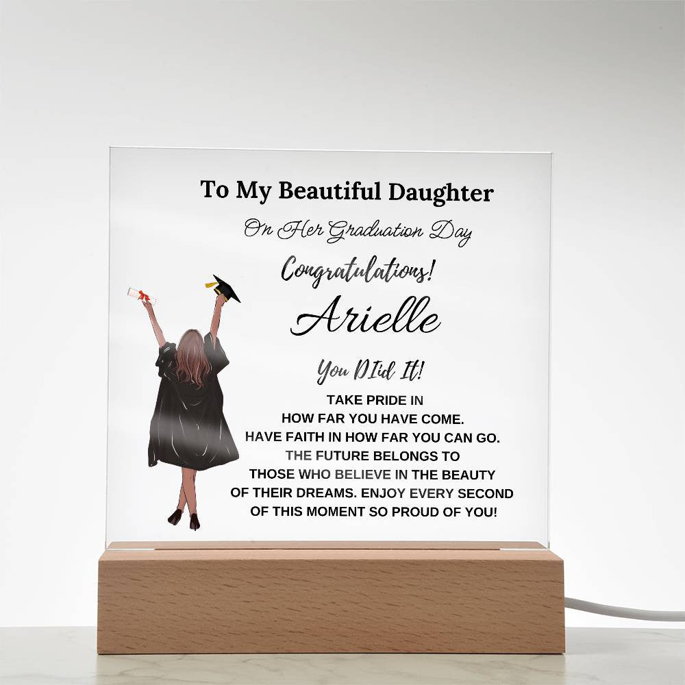 Personalized you Did It To My Beautiful Daughter Square Plaque