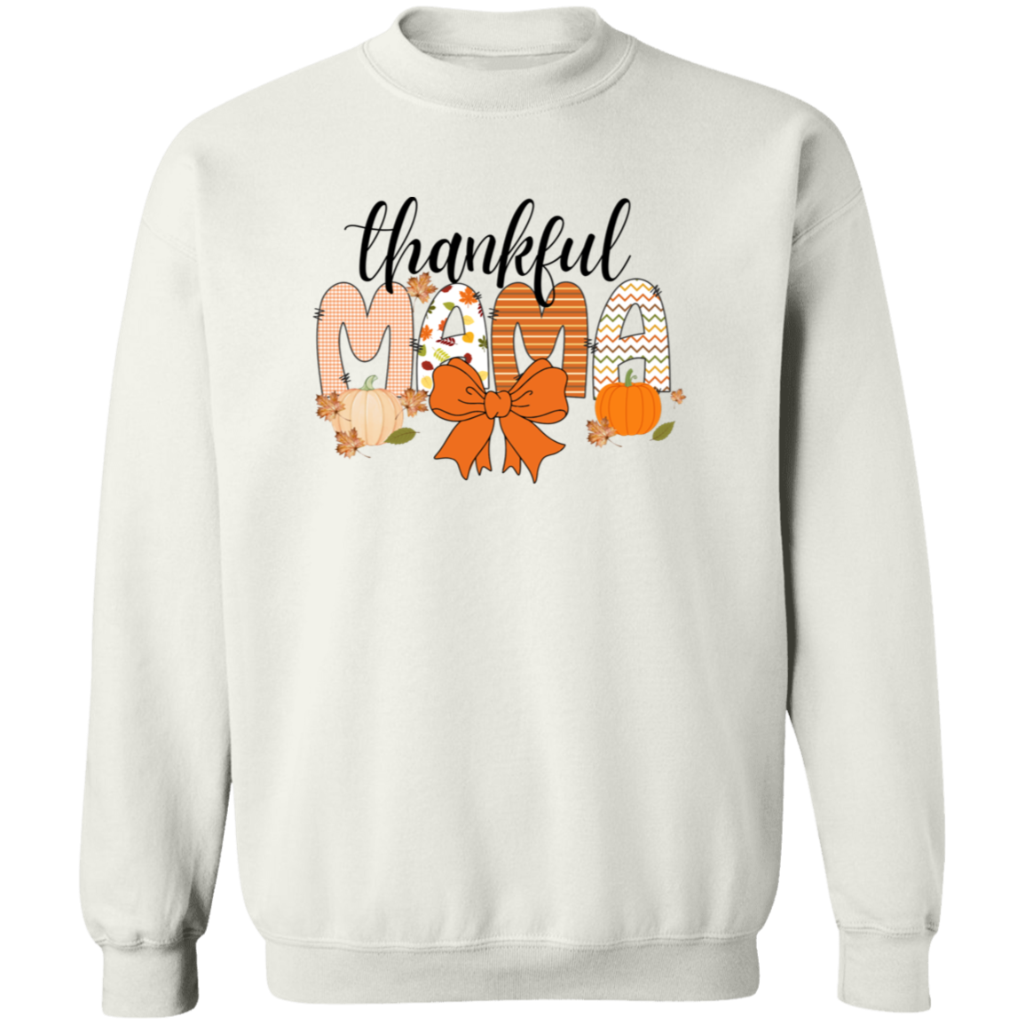 Thankful Mama T-Shirt| Sweatshirt| Hoodie