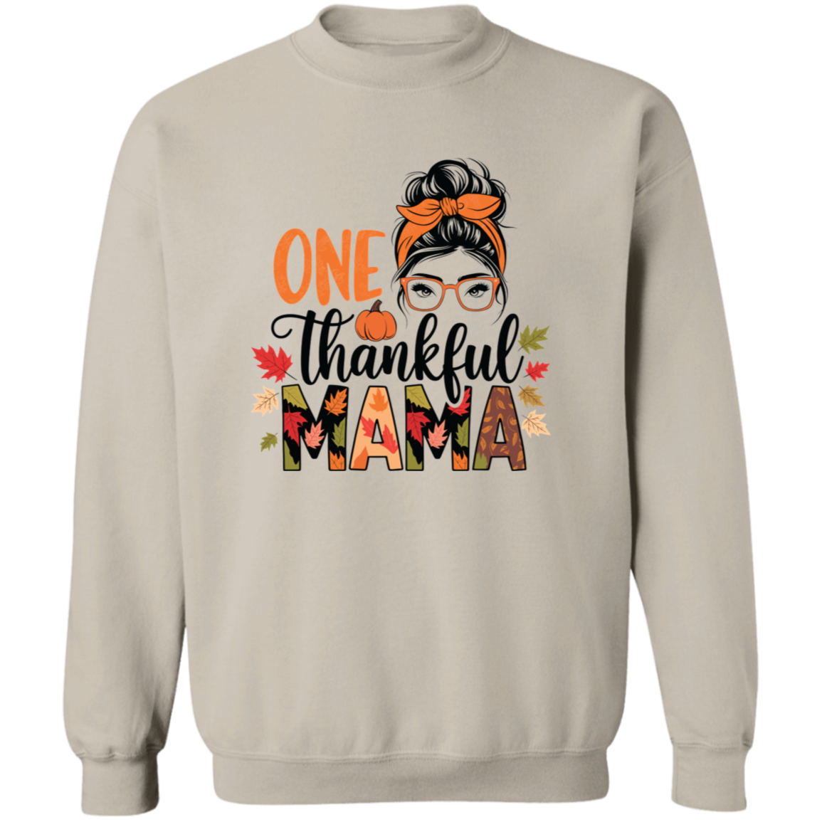 One Thankful Mama T-Shirt | Sweatshirt | Hoodie