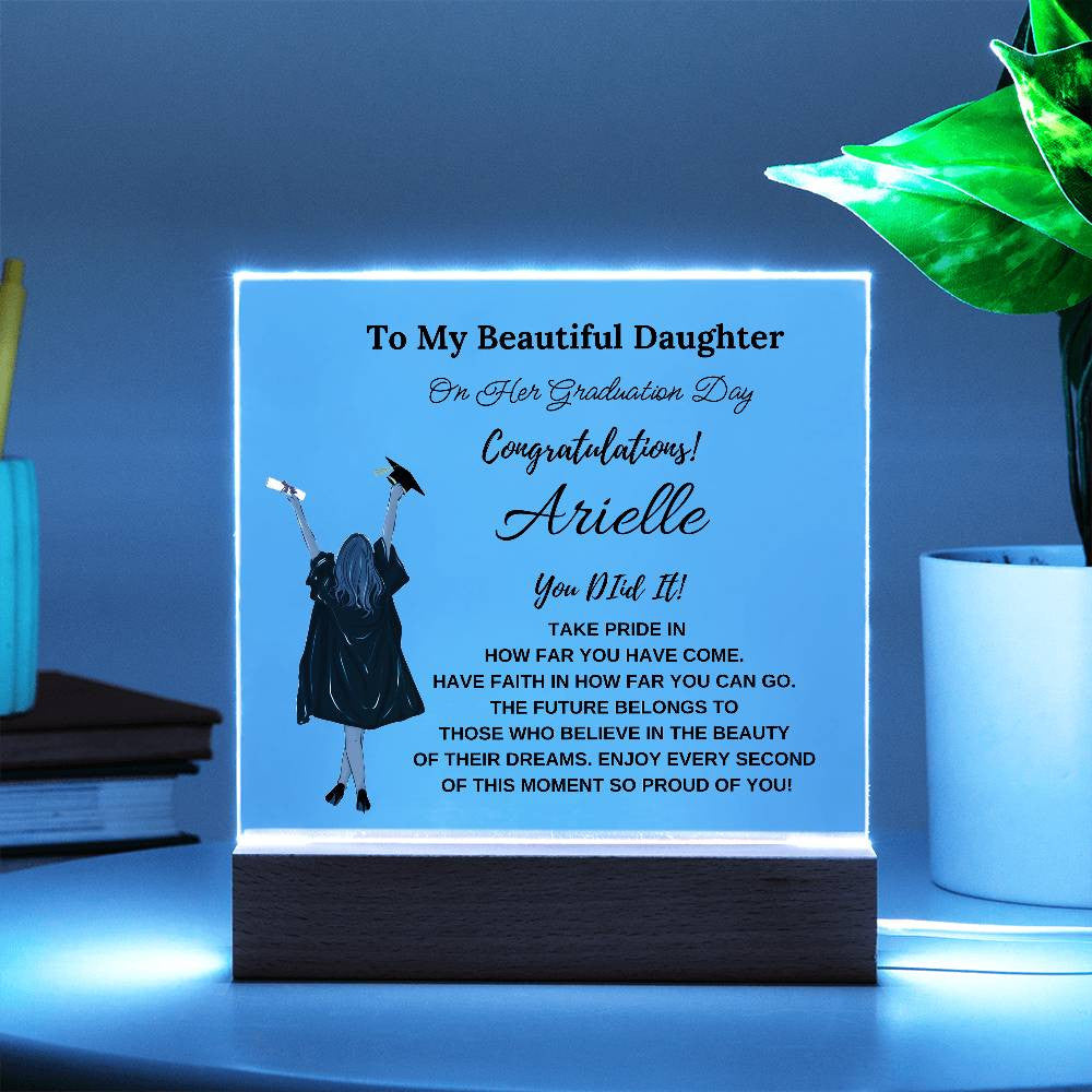 Personalized you Did It To My Beautiful Daughter Square Plaque