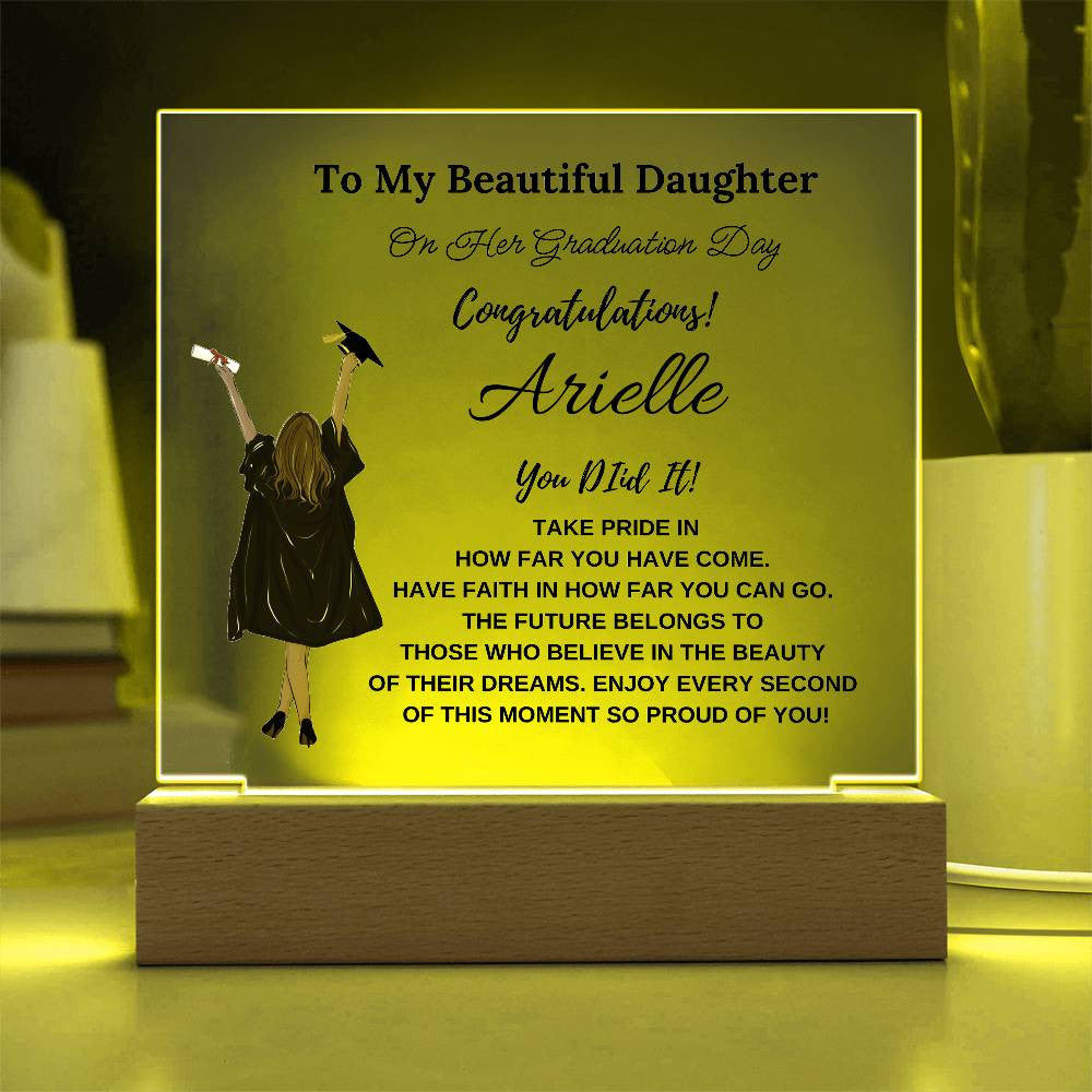 Personalized you Did It To My Beautiful Daughter Square Plaque
