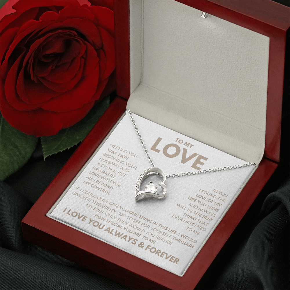 Becoming Your Husband Was A Choice Forever Love Necklace To My Love