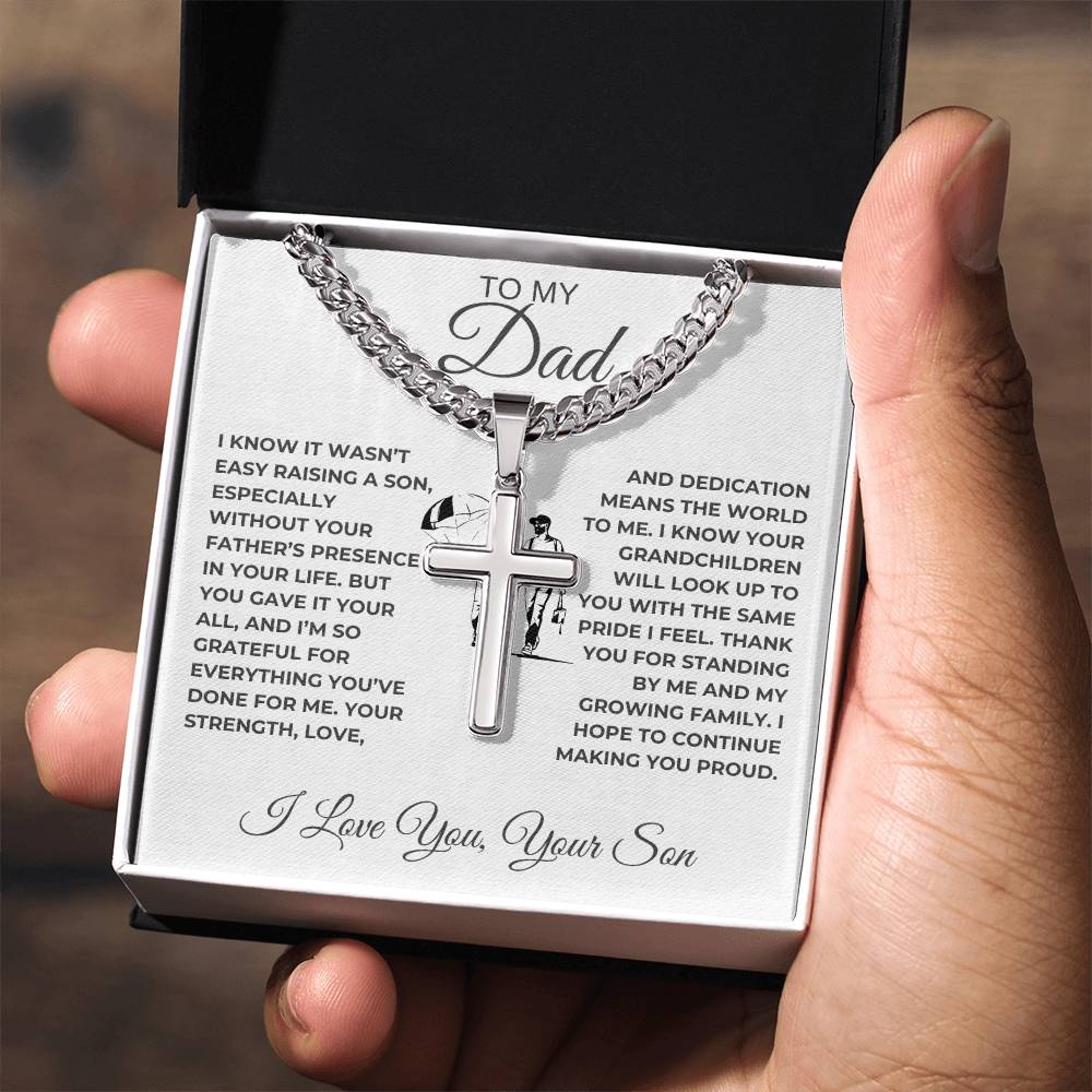 Cuban Link Chain with Artisan Cross Son To My Dad