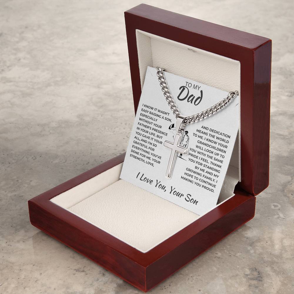 Cuban Link Chain with Artisan Cross  Son To Dad