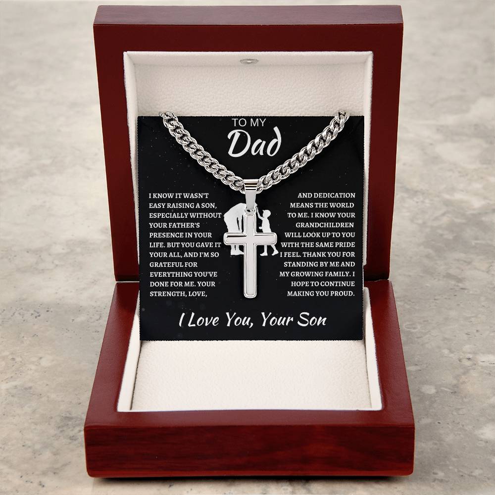 Cuban Link Chain with Artisan Cross Son To My Dad