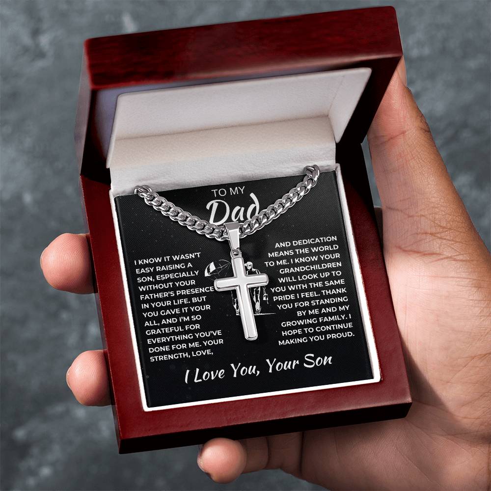 Cuban Link Chain with Artisan Cross Son To My Dad