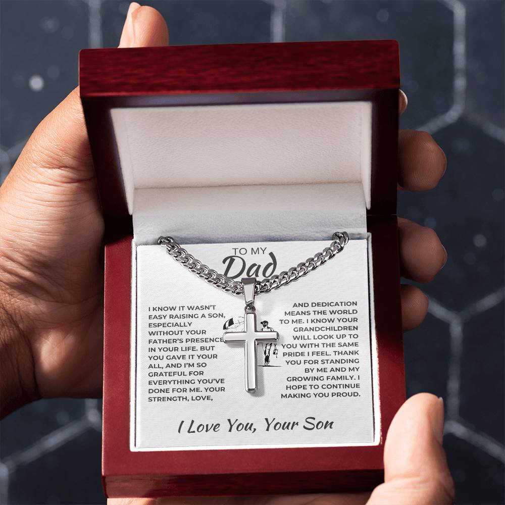 Cuban Link Chain with Artisan Cross  Son To Dad