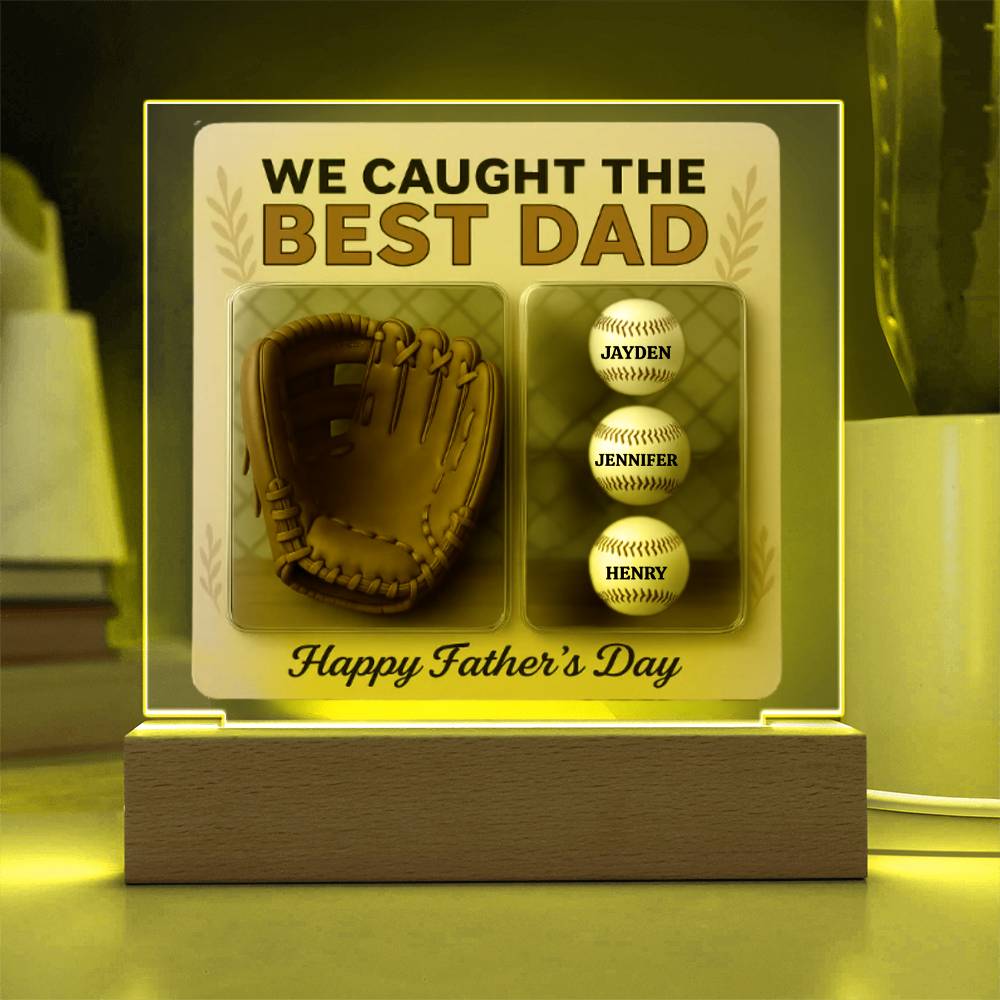 We Caught the Best Dad | Personalized Baseball Glove Acrylic Plaque